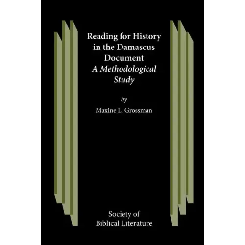 Reading for History in the Damascus Document