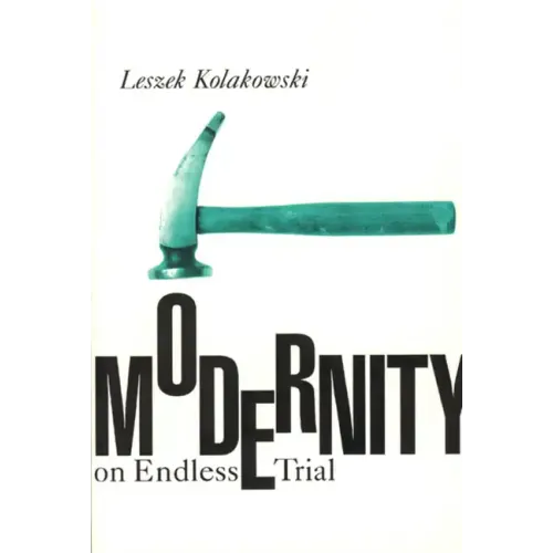 Modernity on Endless Trial