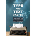 Type and Text Faster
