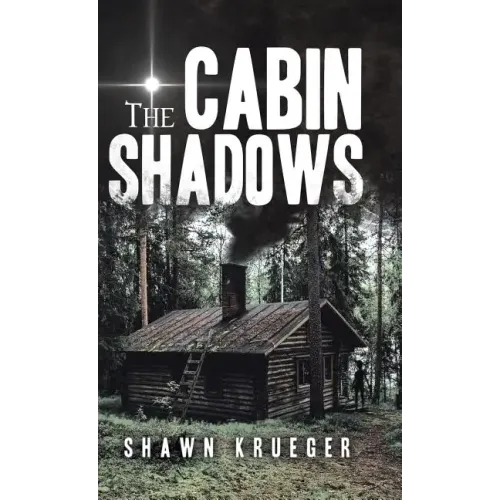 The Cabin Shadows