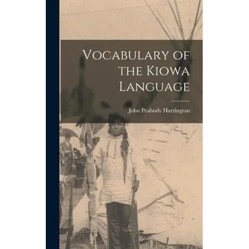 Vocabulary of the Kiowa Language