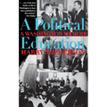 A Political Education: A Washington Memoir