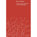 The Economic Approach to Human Behavior