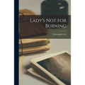 Lady's Not for Burning