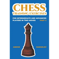 Chess Training Exercises for Intermediate and Advanced Players in two Moves, Part 3