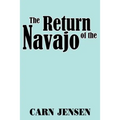 The Return of the Navajo