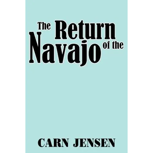 The Return of the Navajo