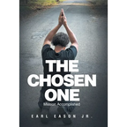 The Chosen One: Mission Accomplished