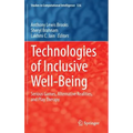 Technologies of Inclusive Well-Being: Serious Games, Alternative Realities, and Play Therapy