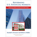 Reforming U.S. Financial Markets: Reflections Before and Beyond Dodd-Frank