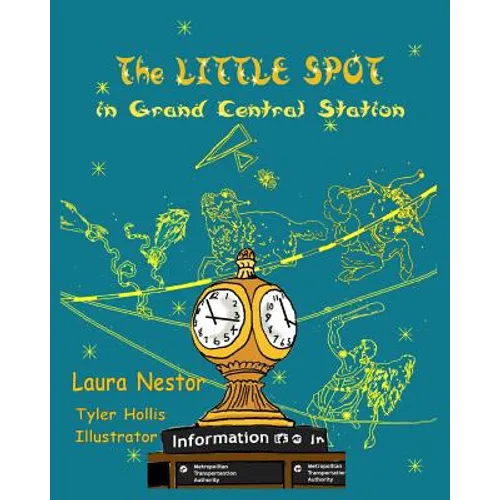 The Little Spot in Grand Central Station: a New York story