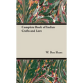 Complete Book of Indian Crafts and Lore