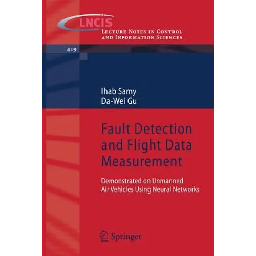 Fault Detection and Flight Data Measurement: Demonstrated on Unmanned Air Vehicles Using Neural Networks