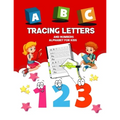Tracing Letters and Numbers Alphabet for kids: Hand Writing Book for Kids, My First Alphabet Tracing Workbook