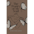 The Poetry of My Soul