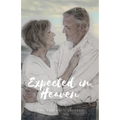 Expected in Heaven: the story