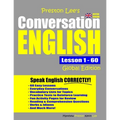 Preston Lee's Conversation English Global Edition Lesson 1 - 60 (British Version)