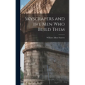 Skyscrapers and the men who Build Them