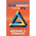 Alternating Your Mindset