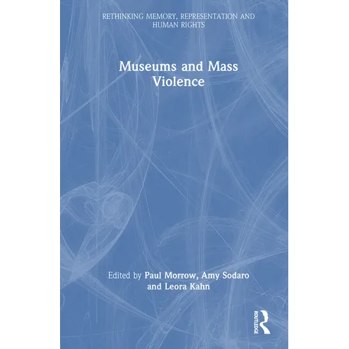 Museums and Mass Violence