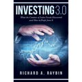 Investing 3.0: What the Creators of Index Funds Discovered and How to Profit from It