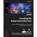 Cracking the Kubernetes Interview: Discover expert tips and best practices to ace your Kubernetes technical interviews