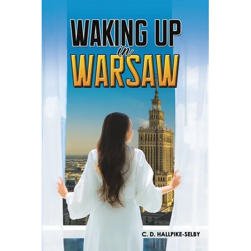 Waking up in Warsaw