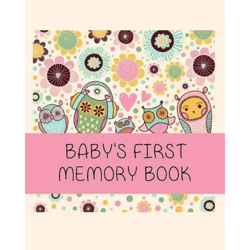 Baby's First Memory Book: Baby's First Memory Book; Owl Babies