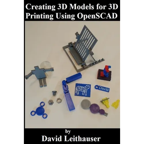 Creating 3D Models for 3D Printing Using OpenSCAD