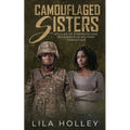 Camouflaged Sisters: Stories of Strength and Resilience in Military Transition