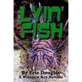 Lyin' Fish