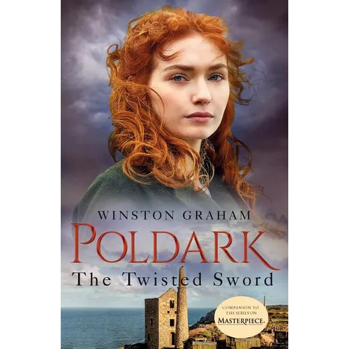 The Twisted Sword: A Novel of Cornwall, 1815