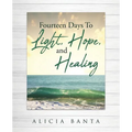Fourteen Days To Light, Hope, and Healing