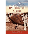 One Hell of a Ride: A Memoir