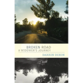 Broken Road: A Widower's Journey
