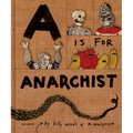 A is for Anarchist