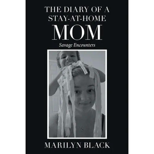 The Diary of a Stay-At-Home Mom: Savage Encounters