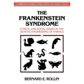 The Frankenstein Syndrome: Ethical and Social Issues in the Genetic Engineering of Animals