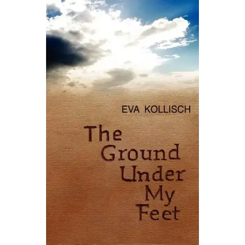 The Ground Under My Feet