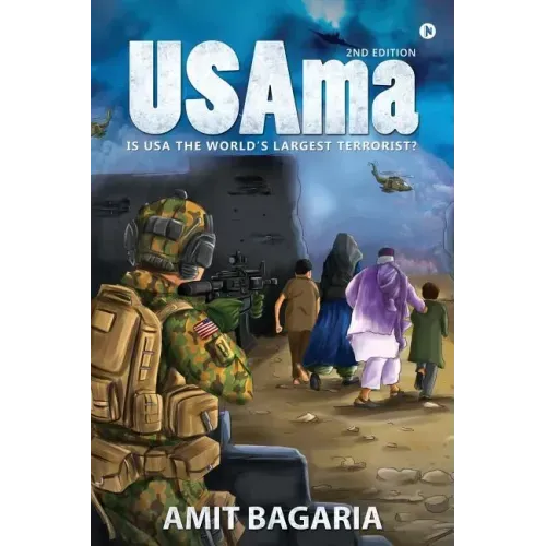 USAma(2nd Edition): Is USA the World's Largest Terrorist?