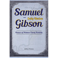 Samuel Gibson and Sally Bledsoe: Pioneers of Hickman County Kentucky