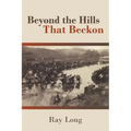 Beyond the Hills That Beckon