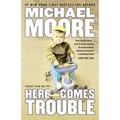 Here Comes Trouble