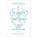 Learning to Breathe: My Journey with Mental Illness