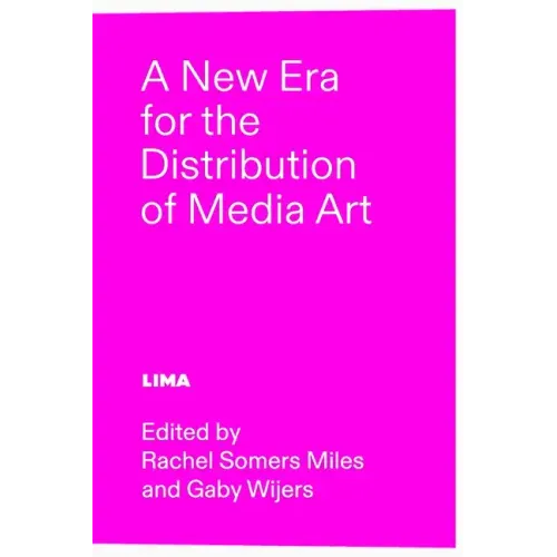 A New Era for the Distribution of Media Art