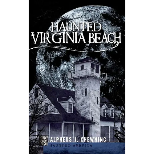 Haunted Virginia Beach