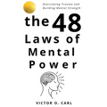 The 48 Laws of Mental Power