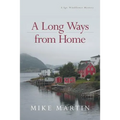 A Long Ways from Home