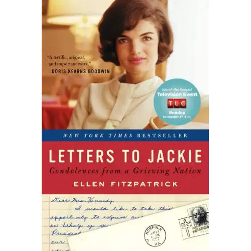 Letters to Jackie: Condolences from a Grieving Nation