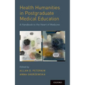 Health Humanities in Postgraduate Medical Education